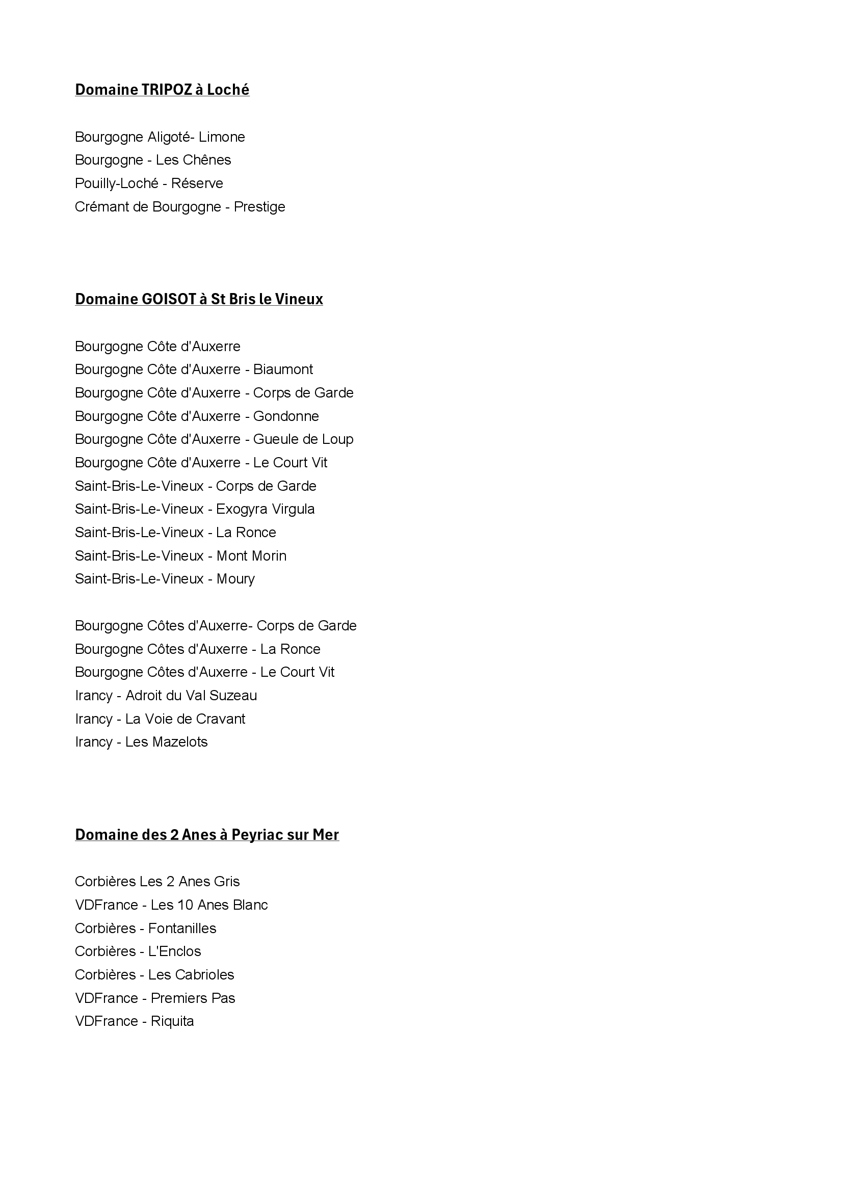 LES DERNIERS ARRIVAGES EN CAVE