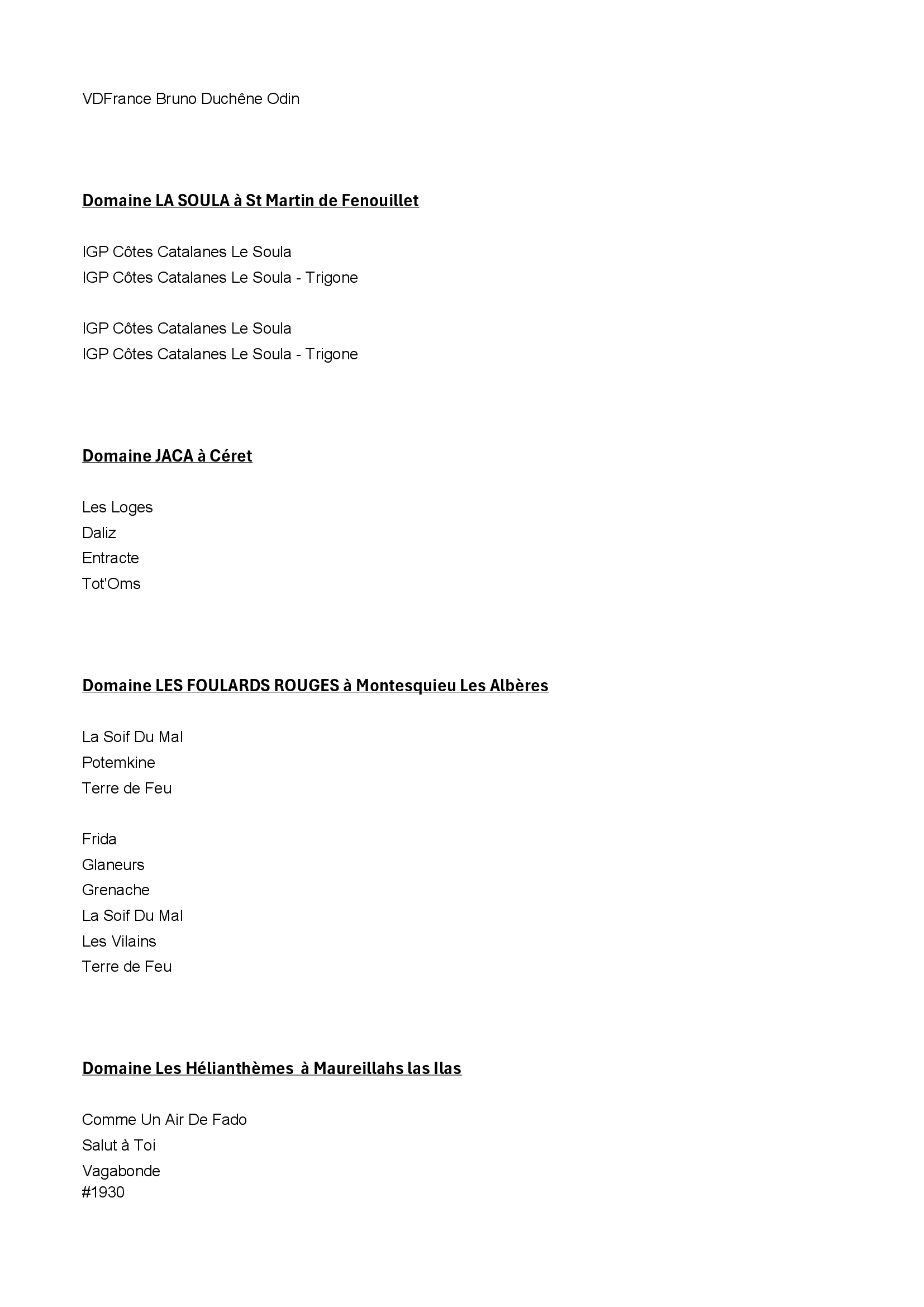 LES DERNIERS ARRIVAGES EN CAVE