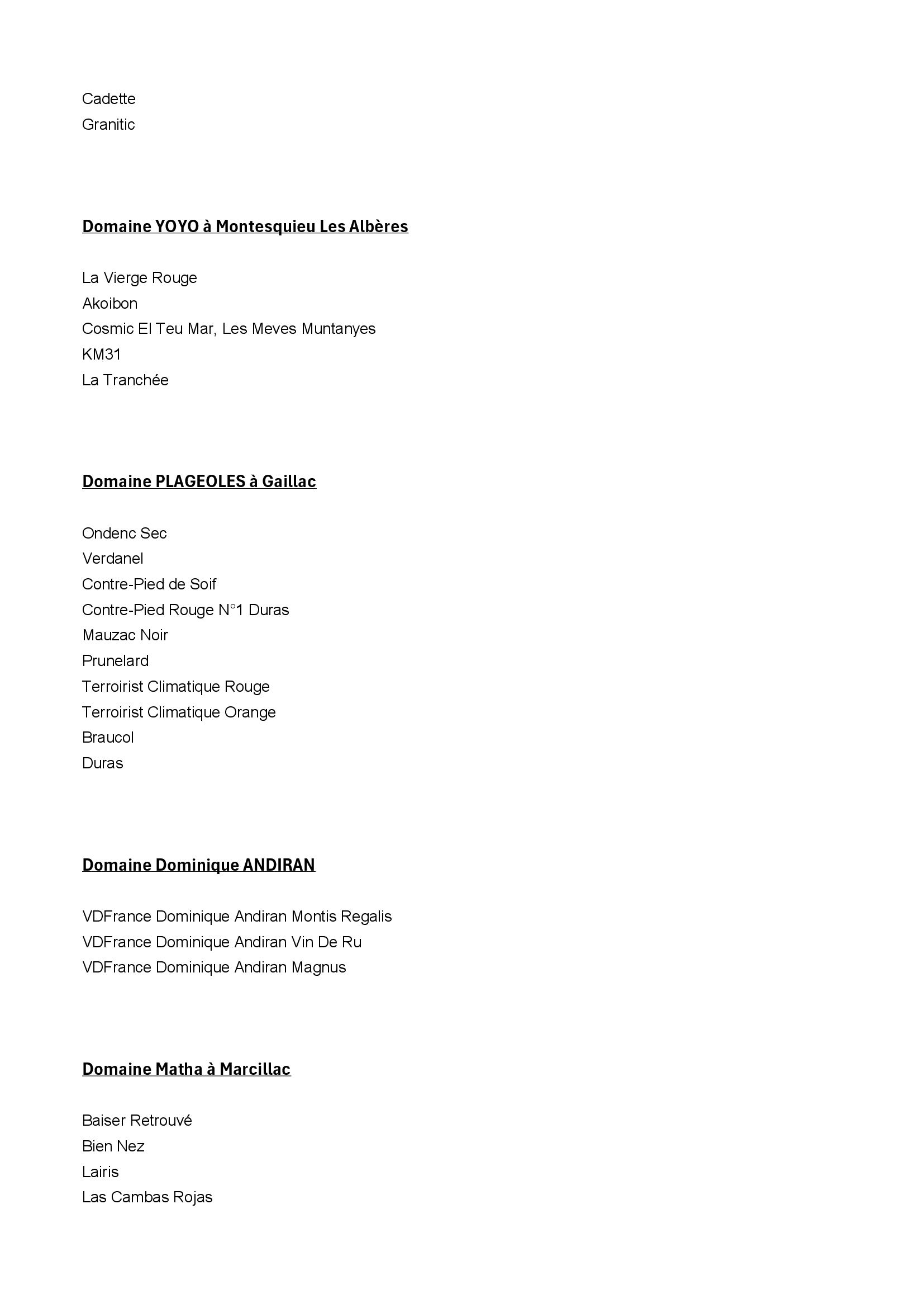 LES DERNIERS ARRIVAGES EN CAVE